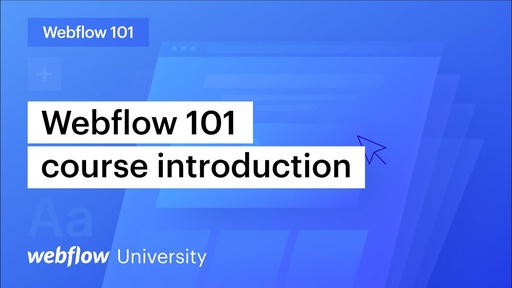 Learn the fundamentals of Webflow