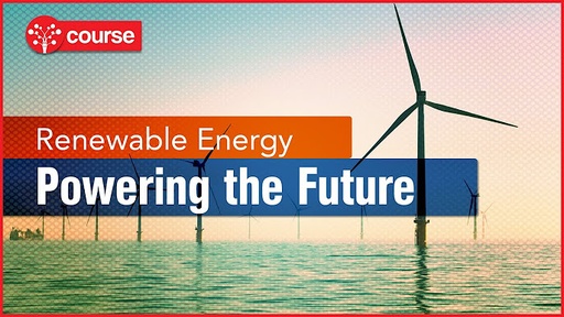 Renewable Energy - A Course Series | SDGPlus