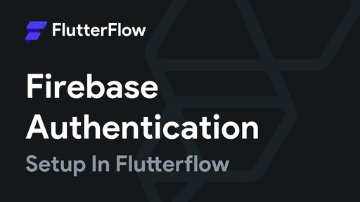 Authentication in Flutterflow