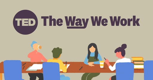 The Way We Work, a TED series